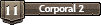 Corporal 2 Corporal 2